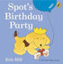 Spot`s Birthday Party - Hikayeler | Avrupa Kitabevi