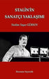 Stalin`in Sanatçı Yaklaşımı - Araştıma ve İnceleme Kitapları | Avrupa Kitabevi