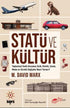 Statü ve Kültür Toplumsal Statü Arzumuz Zevk, Kimlik, Sanat, Moda ve Sürekli Değişimi Nasıl Yaratır? - Sosyoloji Araştırma ve İnceleme Kitapları | Avrupa Kitabevi