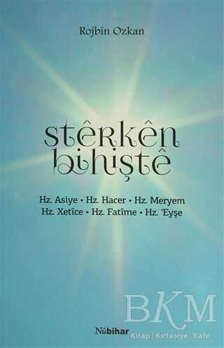 Sterken Bihişte - Kürt Edebiyatı | Avrupa Kitabevi