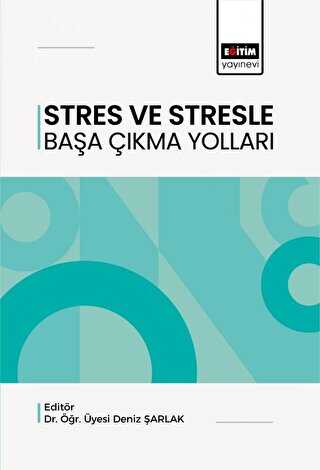 Stres ve Stresle Başa Çıkma Yolları - Kişisel Gelişim Kitapları | Avrupa Kitabevi