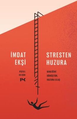 Stresten Huzura - Kişisel Gelişim Kitapları | Avrupa Kitabevi