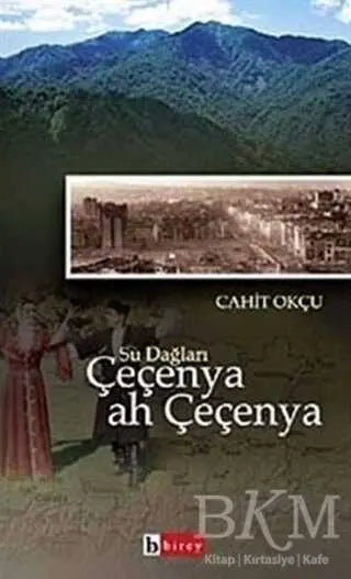 Su Dağları Çeçenya Ah Çeçenya - Türk Edebiyatı Romanları | Avrupa Kitabevi