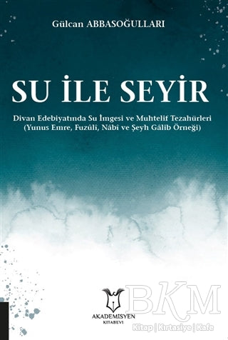 Su ile Seyir - Türk Edebiyatı Romanları | Avrupa Kitabevi