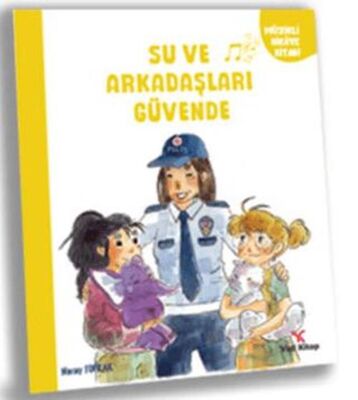 Su ve Arkadaşları Güvende - Hikayeler | Avrupa Kitabevi