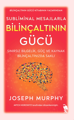 Subliminal Mesajlarla - Bilinçaltının Gücü - Kişisel Gelişim Kitapları | Avrupa Kitabevi