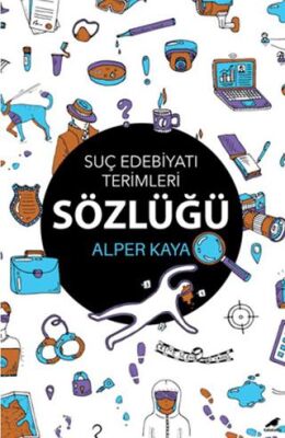 Suç Edebiyatı Terimleri Sözlüğü - Sözlükler | Avrupa Kitabevi