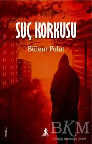 Suç Korkusu - Roman | Avrupa Kitabevi