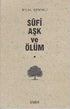 Sufi Aşk ve Ölüm - Roman | Avrupa Kitabevi