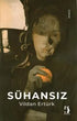 Sühansız - Roman | Avrupa Kitabevi