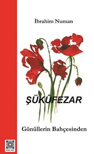 Şükufezar - Gönüllerin Bahçesinden - Denemeler | Avrupa Kitabevi