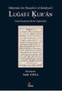 Süleyman bin Mustafavi el-Kütahyavi LUGAT-İ KUR’AN - Araştıma ve İnceleme Kitapları | Avrupa Kitabevi
