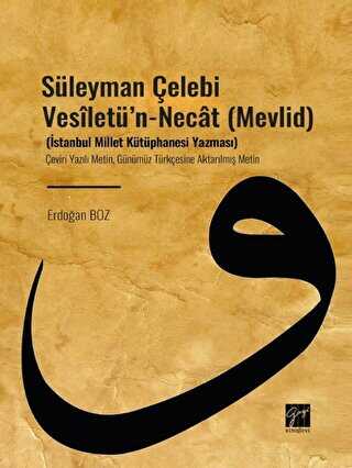 Süleyman Çelebi Vesiletü`n - Necat Mevlid - Araştıma ve İnceleme Kitapları | Avrupa Kitabevi