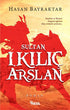Sultan 1. Kılıç Arslan - Tarihi Romanlar | Avrupa Kitabevi