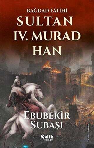 Sultan 4. Murad Han - Tarihi Romanlar | Avrupa Kitabevi