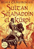 Sultan Selahaddin El Kürdi - Türk Edebiyatı Romanları | Avrupa Kitabevi