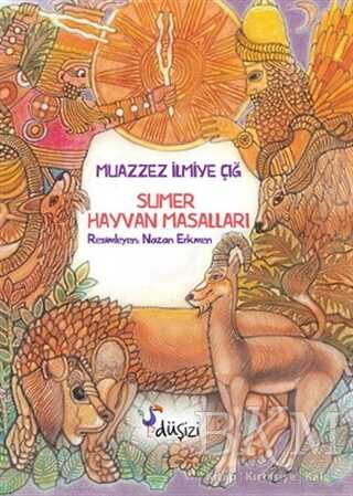 Sumer Hayvan Masalları - Hikayeler | Avrupa Kitabevi