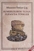 Sumerlilerde Tufan Tufan’da Türkler - Tarih Araştırma ve İnceleme Kitapları | Avrupa Kitabevi