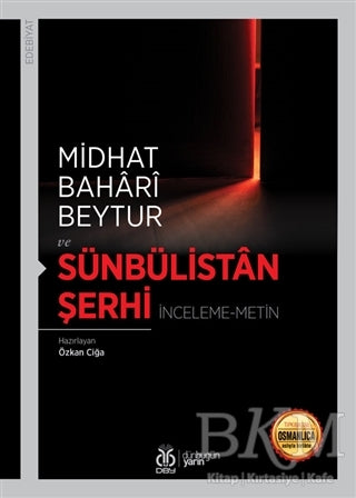 Sünbülistan Şerhi - Araştıma ve İnceleme Kitapları | Avrupa Kitabevi