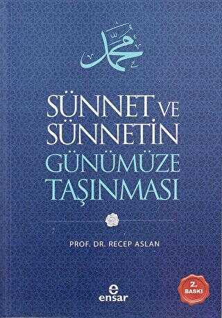 Sünnet ve Sünnetin Günümüze Taşınması - İslam Eğitimi Kitapları | Avrupa Kitabevi