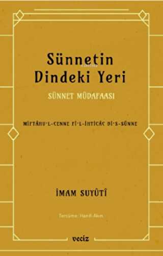 Sünnetin Dindeki Yeri - Sünnet Müdafaası - Meal Tefsir ve Hadis Kitapları | Avrupa Kitabevi