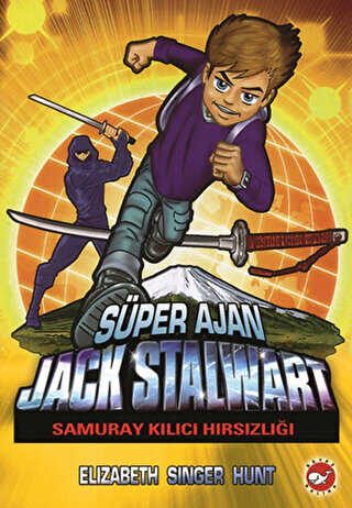 Süper Ajan Jack Stalwart 11- Samuray Kılıcı Hırsızlığı -  | Avrupa Kitabevi