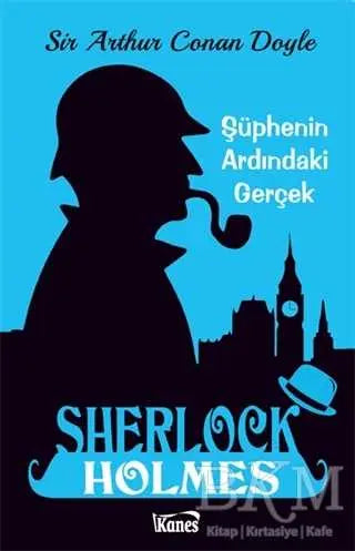 Şüphenin Ardındaki Gerçek - Sherlock Holmes - Roman | Avrupa Kitabevi