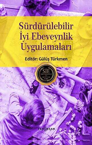 Sürdürülebilir İyi Ebeveynlik Uygulamaları - Denemeler | Avrupa Kitabevi