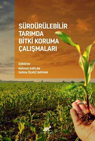 Sürdürülebilir Tarımda Bitki Koruma Çalışmaları - Sosyoloji Araştırma ve İnceleme Kitapları | Avrupa Kitabevi