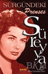 Süreyya - Sürgündeki Prenses - Anı Mektup ve Günlük Kitapları | Avrupa Kitabevi