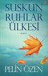 Suskun Ruhlar Ülkesi - Türk Edebiyatı Romanları | Avrupa Kitabevi