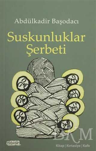 Suskunluklar Şerbeti - Şiir Kitapları | Avrupa Kitabevi