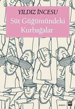 Süt Güğümündeki Kurbağalar - Roman | Avrupa Kitabevi