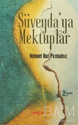 Süveyda`ya Mektuplar - Anı Mektup ve Günlük Kitapları | Avrupa Kitabevi