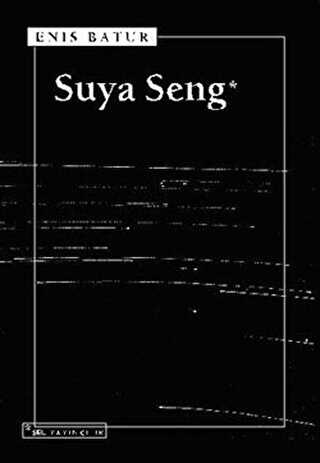 Suya Seng - Denemeler | Avrupa Kitabevi