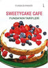 Sweetycake Cafe Funda’nın Tarifleri - Türk Mutfağı Kitapları | Avrupa Kitabevi