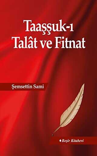 Taaşşuk-ı Talat ve Fitnat - Roman | Avrupa Kitabevi