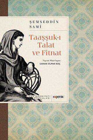 Taaşşuk-ı Talat ve Fitnat - Türk Edebiyatı Romanları | Avrupa Kitabevi