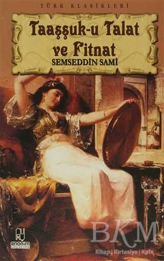 Taaşşuk-u Talat ve Fitnat - Türk Edebiyatı Romanları | Avrupa Kitabevi