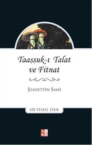 Taaşşukı Talat ve Fitnat - Türk Edebiyatı Romanları | Avrupa Kitabevi
