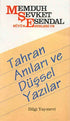 Tahran Anıları ve Düşsel Yazılar - Anı Mektup ve Günlük Kitapları | Avrupa Kitabevi