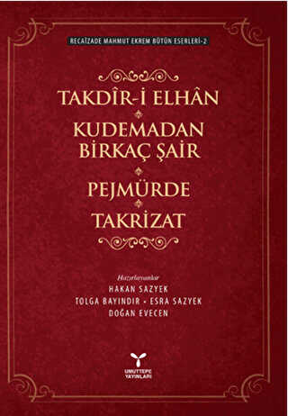 Takdir-i Elhan Kudemadan Birkaç Şair Pejmürde Takrizat - Denemeler | Avrupa Kitabevi