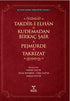 Takdir-i Elhan Kudemadan Birkaç Şair Pejmürde Takrizat - Denemeler | Avrupa Kitabevi
