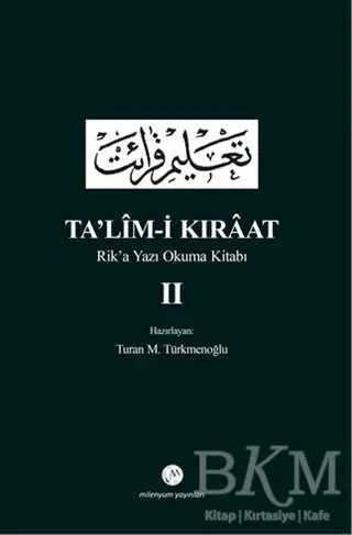 Ta`lim-i Kıraat - Rik’a Yazı Okuma Kitabı 2 - Dil Bilim Kitapları | Avrupa Kitabevi