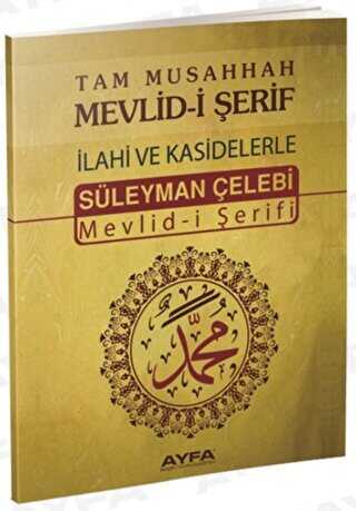 Tam Musahhah Mevlid-i Şerif: İlahiler ve Kasidelerle - Kod: 066 - Genel İslam Kitapları | Avrupa Kitabevi