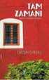 Tam Zamanı - Denemeler | Avrupa Kitabevi
