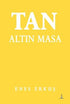 Tan: Altın Masa - Roman | Avrupa Kitabevi