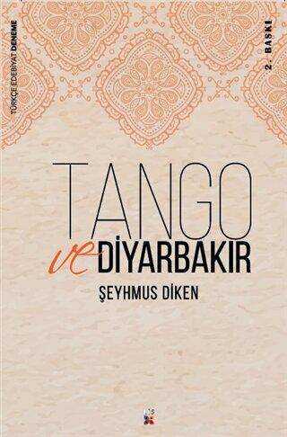 Tango ve Diyarbakır - Denemeler | Avrupa Kitabevi