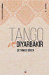 Tango ve Diyarbakır - Denemeler | Avrupa Kitabevi