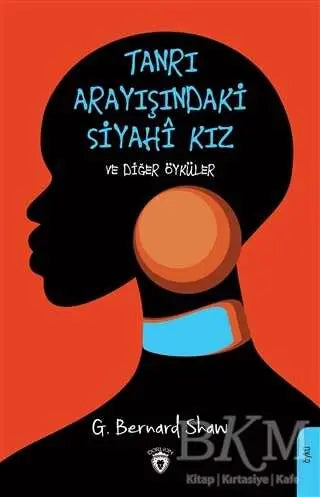 Tanrı Arayışındaki Siyahi Kız ve Diğer Öyküler - Öykü Kitapları | Avrupa Kitabevi